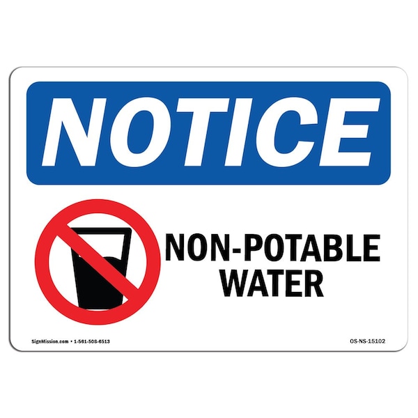 Signmission OSHA Notice Sign, 12" H, Aluminum, Non-Potable Water Sign With Symbol, Landscape, 1218-L-15102 OS-NS-A-1218-L-15102 - main